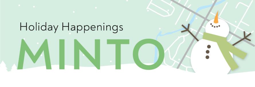 Holiday Happenings in Minto banner